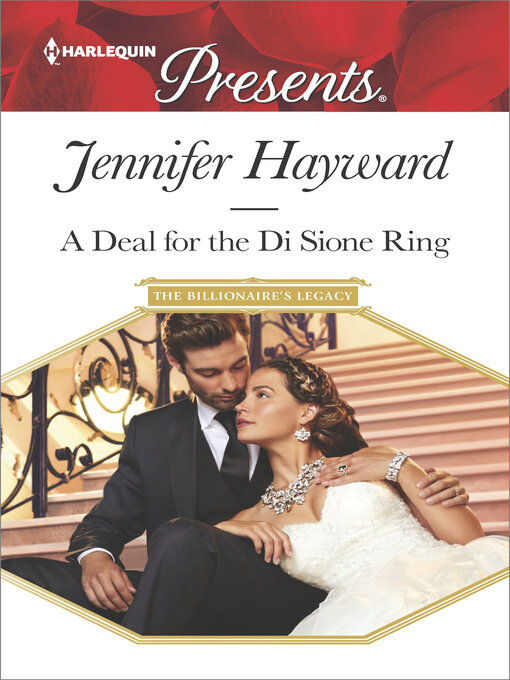 Title details for A Deal for the Di Sione Ring by Jennifer Hayward - Available